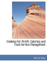 Cooking for Profit; Catering and Food Service Management 141010608X Book Cover