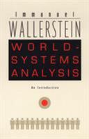 World-Systems Analysis: An Introduction 0822334429 Book Cover