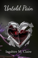 Untold Pain B0DPQC27G8 Book Cover
