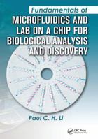 Fundamentals of Microfluidics and Lab on a Chip for Biological Analysis and Discovery 1138407003 Book Cover