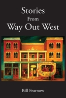 Stories From Way Out West 1733880003 Book Cover
