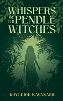 Whispers of the Pendle Witches 1739575717 Book Cover