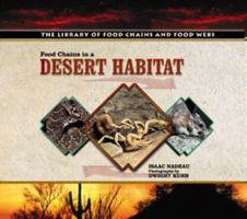 Food Chains in a Desert Habitat (The Library of Food Chains and Food Webs) 0823957608 Book Cover