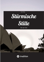 Stürmische Stille: Rat der Fünf 3384035925 Book Cover