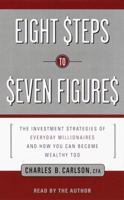 Eight Steps to Seven Figures 0553456725 Book Cover