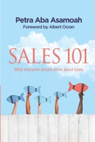 Sales 101: What everyone should know about sales 9988264852 Book Cover