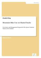Mountain Bike Use on Shared Tracks 383861660X Book Cover