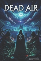 Dead Air (Lucid Touch) B0G2HMFQMK Book Cover