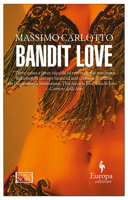 L'amore del bandito 193337280X Book Cover