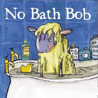 No Bath Bob 1902604164 Book Cover