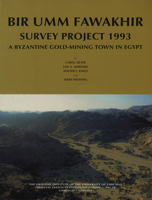 Bir Umm Fawakhir Survey Project 1993: A Byzantine Gold-Mining Town in Egypt (Oriental Institute Communications Series Volume 28) 1885923163 Book Cover