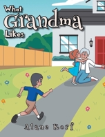 What Grandma Likes 1098087313 Book Cover