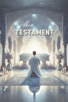 Mon testament: pour homme (French Edition) B0DZ1X8D33 Book Cover
