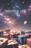 Immaterial Gifts 1734021551 Book Cover