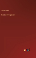 Das Leben Napoleons 3846031070 Book Cover