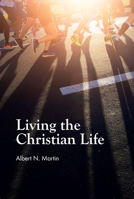 Living the Christian Life 0851514936 Book Cover