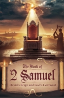 The Book of 2 Samuel (Biblical Biography) B0F57KRMX1 Book Cover