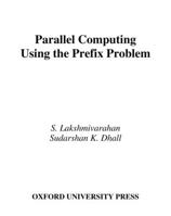 Parallel Computing Using the Prefix Problem 0195088492 Book Cover