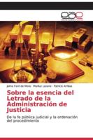 Sobre la esencia del Letrado de la Administración de Justicia 6202166746 Book Cover