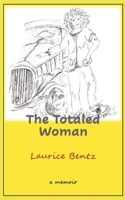 The Totaled Woman B085RNLMRN Book Cover