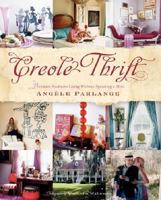 Creole Thrift: Premium Southern Living Without Spending a Mint 0060788062 Book Cover