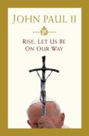 Rise, Let Us Be On Our Way 0446577812 Book Cover