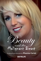 Beauty And The Malignant Beast B0G4VK3VJT Book Cover