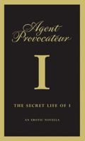 Agent Provocateur:The Secret Life of I 186205746X Book Cover