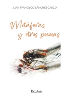 Metáforas y otros poemas 8418230967 Book Cover