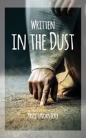 Written in the Dust 1977234585 Book Cover