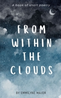 From Within the Clouds 939578430X Book Cover