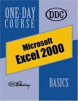 Excel 2000, Basics One-Day Course 1562436449 Book Cover