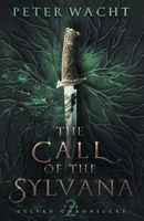 The Call of the Sylvana 1950236021 Book Cover