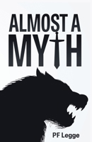 Almost a Myth B08TZDYHW7 Book Cover