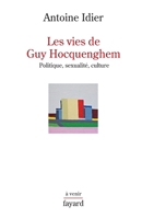 Les Vies de Guy Hocquenghem 2213702020 Book Cover