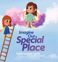 Imagine Our Special Place 0645535109 Book Cover