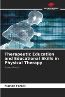 Therapeutic Education and Educational Skills in Physical Therapy 6630130847 Book Cover