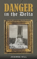Danger in the Delta 1398440949 Book Cover