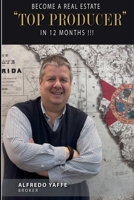 Become a Top Producer in 12 month!! 1089568800 Book Cover