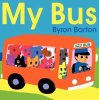 My Bus Board Book 0062287389 Book Cover