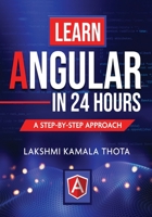 Learn Angular in 24 Hours 9389932076 Book Cover