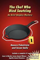 The Chef Who Died Sautéing (Ariel Quigley Mystery #1) 1591331609 Book Cover