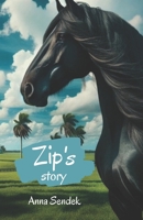 Zip's story B0D9R95DVS Book Cover