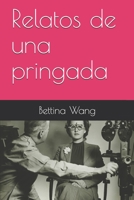 Relatos de una Pringada 1670459012 Book Cover