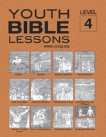 YOUTH BIBLE LESSONS LEVEL 4 1641060867 Book Cover