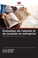 Évaluation de l'obésité et du surpoids en entreprise 6207259246 Book Cover