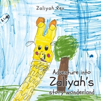 Adventure into Zaliyah's story wonderland B0FB8X2HD6 Book Cover