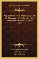 Napoleonder, From The Russian And The Napoleon Of The People, From The French Of Honore De Balzac 1436849780 Book Cover