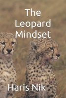 The Leopard Mindset B0GHFP4ZQ3 Book Cover