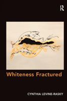 Whiteness Fractured 1138250767 Book Cover